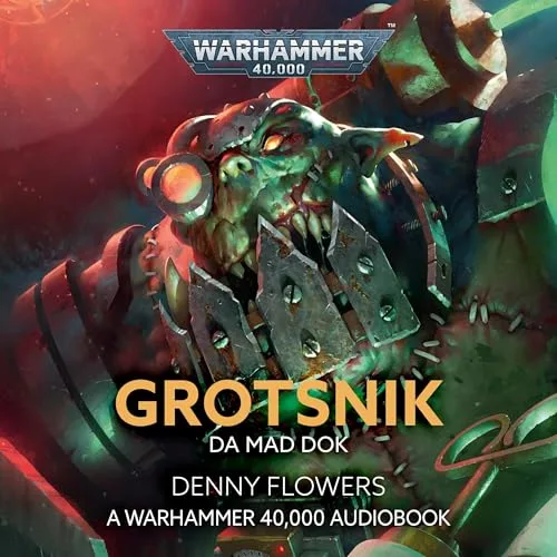 Grotsnik Da Mad Dok By Denny Flowers